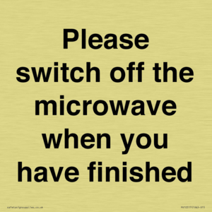 Please switch off the microwave when you have finished